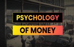 Unraveling the Intricacies of the Psychology of Money